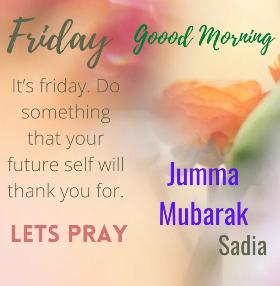 Jumma Mubarak / Happy Friday